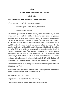 Zápis z jednání dozorčí komise MO ČRS Svitavy 19. 2. 2015 Věc