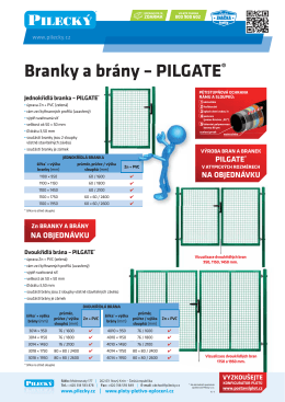 Branky a brány – PILGATE®