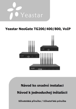 Yeastar NeoGate TG200/400/800, VoIP brána ústředna