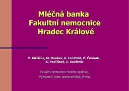 Mléčná banka Hradec Králové – prezentace Kritické zásady