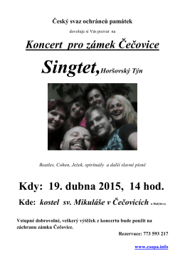 Koncert pro zámek Čečovice Kdy: 19. dubna 2015, 14 hod.