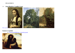 REALISMUS > Jean-Baptiste Camille Corot Gustave Courbet
