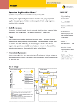 Page 1 Jak to funguje Symantec Brightmail AntiSpam™ Vyspělé