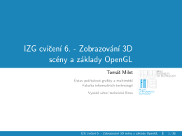 IZG cvicení 6. - Zobrazování 3D scény a základy OpenGL