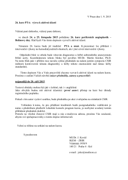 V Praze dne 1. 9. 2015 26. kurz PTA: výzva k aktivní účasti Vážená