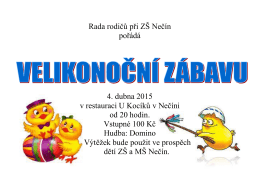 Rada rodičů při ZŠ Nečín pořádá 4. dubna 2015 v restauraci U
