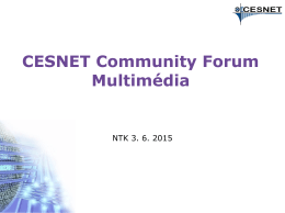 CESNET Community Forum Multimédia