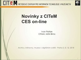 Novinky z CITeM CES on-line