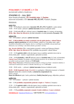 PYRAMIDY V EVROPĚ A V ČR ZNOJMO 12 – 14.6. 2015