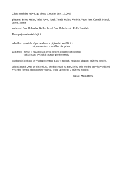 Zápis ze schůze rady Ligy okresu Chrudim dne 11.3.2015 přítomni