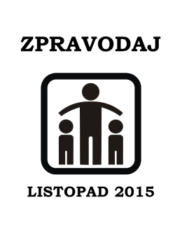 Zpravodaj listopad 2015 - Asociace rodičů a přátel zdravotně