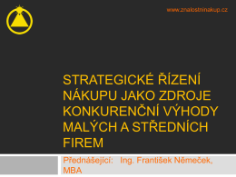 František Němeček - Strategie nákupu