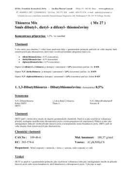 Thiourea Mix ( Mx 27 ) Směs dibutyl-, dietyl- a difenyl