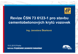 Revize ČSN 6123-1 pro stavbu cementobetonových krytů vozovek
