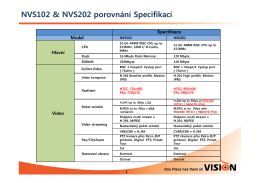NVS102 & NVS202 porovnání Specifikací