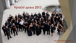 Výroční zpráva 2013 - Czech Ensemble Baroque