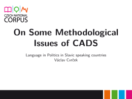 Cvrček, V. 2015. On Some Methodological Issues of CADS