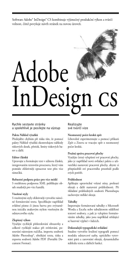 Software Adobe® InDesign® CS kombinuje výjimečný