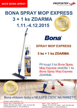 BONA SPRAY MOP EXPRESS 3 + 1 ks ZDARMA 1.11.