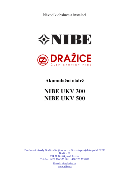 NIBE UKV 300 NIBE UKV 500 - Družstevní závody Dražice