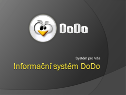 Prohládněte si prezentaci o systému DoDo