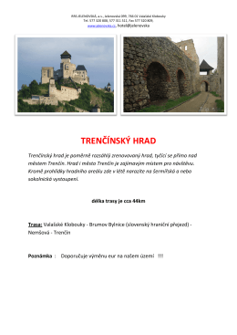 Trenčínský hrad - Horský hotel Jelenovská