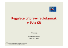 Regulace přípravy radiofarmak v EU a ČR