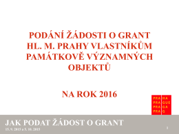 Podání žádosti o grant hl. m. Prahy vlastníkům památkově