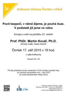 Prof. PhDr. Martin Kovář, Ph.D. Čtvrtek 17. září 2015 v 18 hod.