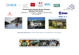 French-Czech-Slovak Winter Seminar ”Nuclear Fuel Cycle”