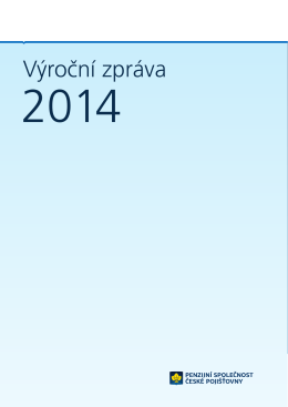 Výroční zpráva 2014 - Penzijní společnost České pojišťovny