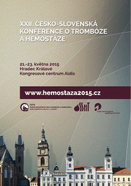 Abstrakta - XXII. česko-slovenská konference o trombóze a hemostáze