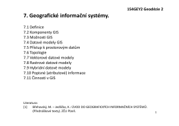 7. Geografické informační systémy.