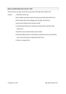 Zápis ze zasedání školské rady ze dne 20. 5. 2015 Přítomní členové