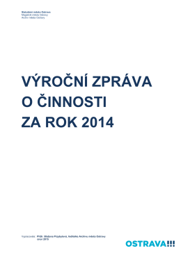 Zpráva o činnosti 2014 - Archiv města Ostravy