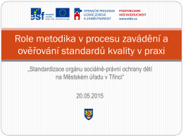 Role metodika v procesu standardizace