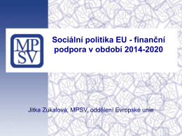 Sociální politika EU - finanční podpora v období 2014-2020