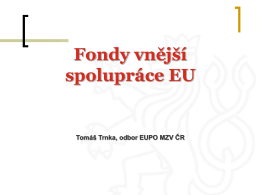 Přehled fondů vnější spolupráce EU