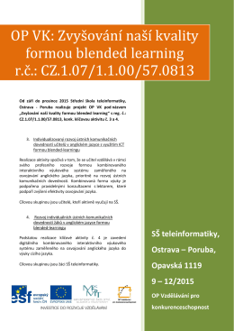 OP VK: Zvyšování naší kvality formou blended learning r.č.: CZ.1.07