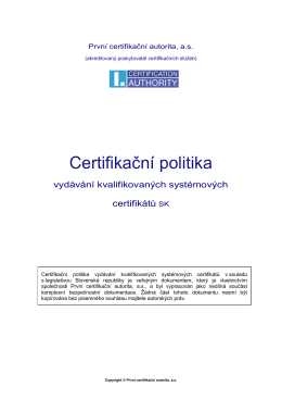Kvalifikované sys. certifikáty SK - První certifikační autorita, a.s.