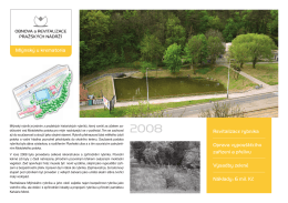 Přehled projektu revitalizace Mlýnského rybníka u Krematoria