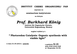 Prof. Burkhard König - Instytut Chemii Organicznej PAN