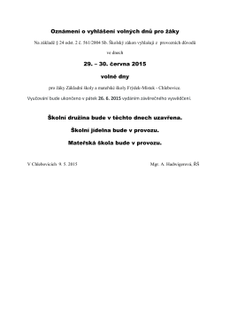 Oznámení o vyhlášení volných dnů pro žáky 29. – 30. června 2015