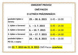 omezený provoz cmš pacov o letních prázdninách: 29. – 30. 6. 2015