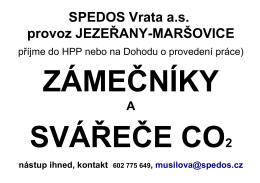 provoz JEZEŘANY-MARŠOVICE SPEDOS Vrata a.s.