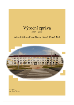 Výroční zpráva 2014-2015 - Základní škola Františkovy Lázně