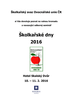 Školkařské dny 2016 - Ovocnářské unie České republiky