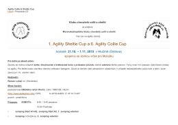 1. Agility Sheltie Cup a 6. Agility Collie Cup