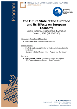 Program: Budoucnost eurozóny a její vliv na evropskou