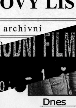 Archivní film dnes - Digitální restaurování českého filmového dědictví